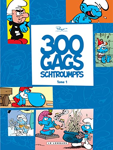 300 gags Schtroumpfs - Tome 1 - 300 gags Schtroumpfs 1 von Le Lombard